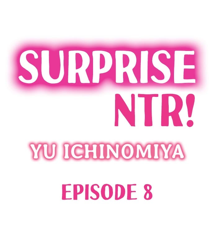 Surprise NTR! - Chapter 8 1 Surprise NTR! - Chapter 8 1