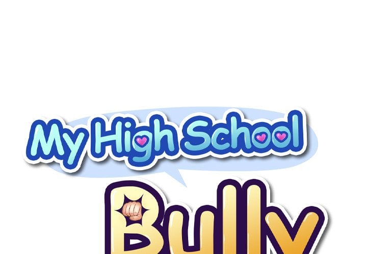 My High School Bully - Chapter 15 3