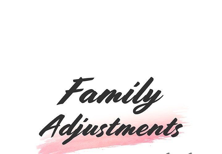 Family Adjustments - Chapter 92 3 Family Adjustments - Chapter 92 3