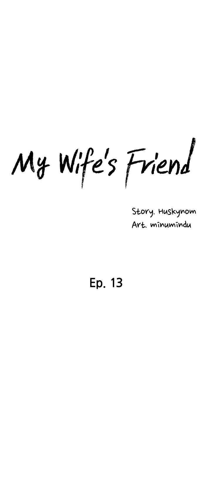 Wife&#8217;s Friend - Chapter 13 3