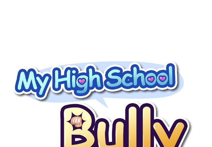 My High School Bully - Chapter 14 3