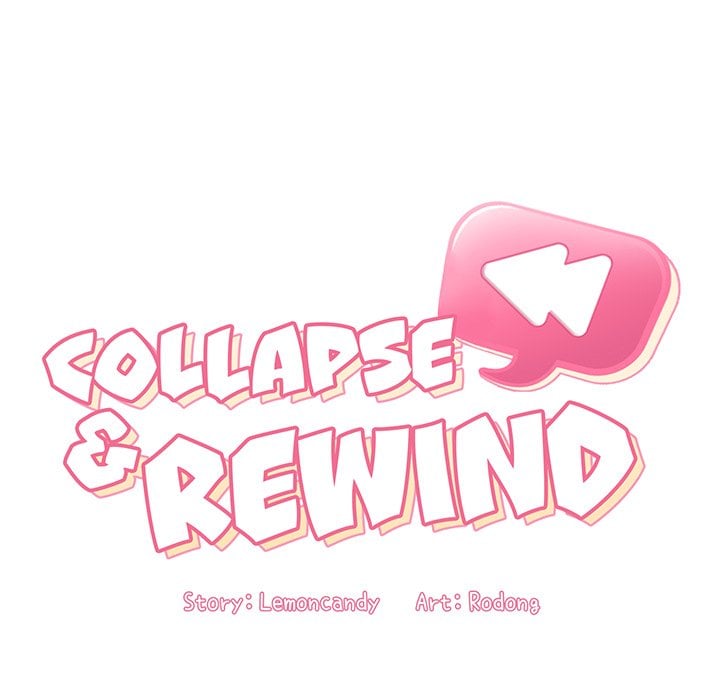 Collapse and Rewind - Chapter 28 24 Collapse and Rewind - Chapter 28 24