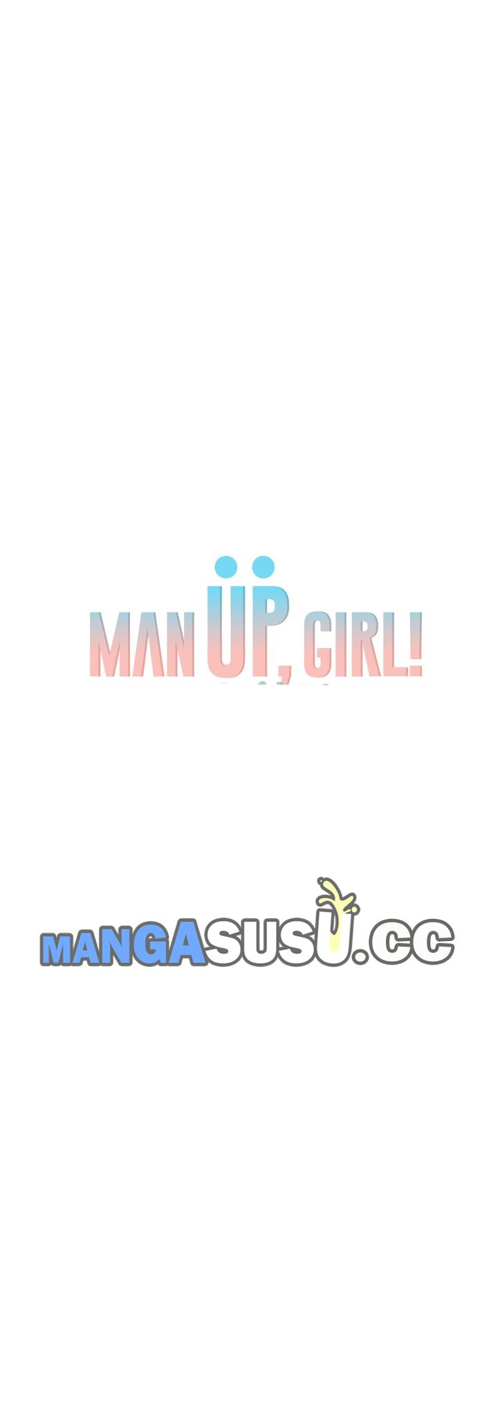 Man Up, Girl! - Chapter 11 3 Man Up, Girl! - Chapter 11 3