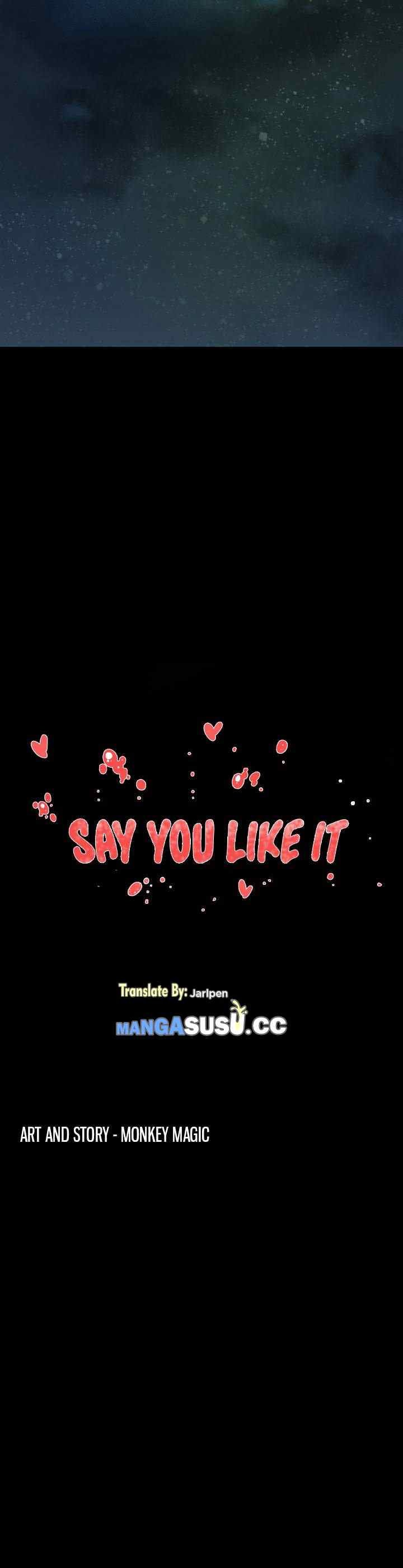 Say You Like it - Chapter 06 22 Say You Like it - Chapter 06 22