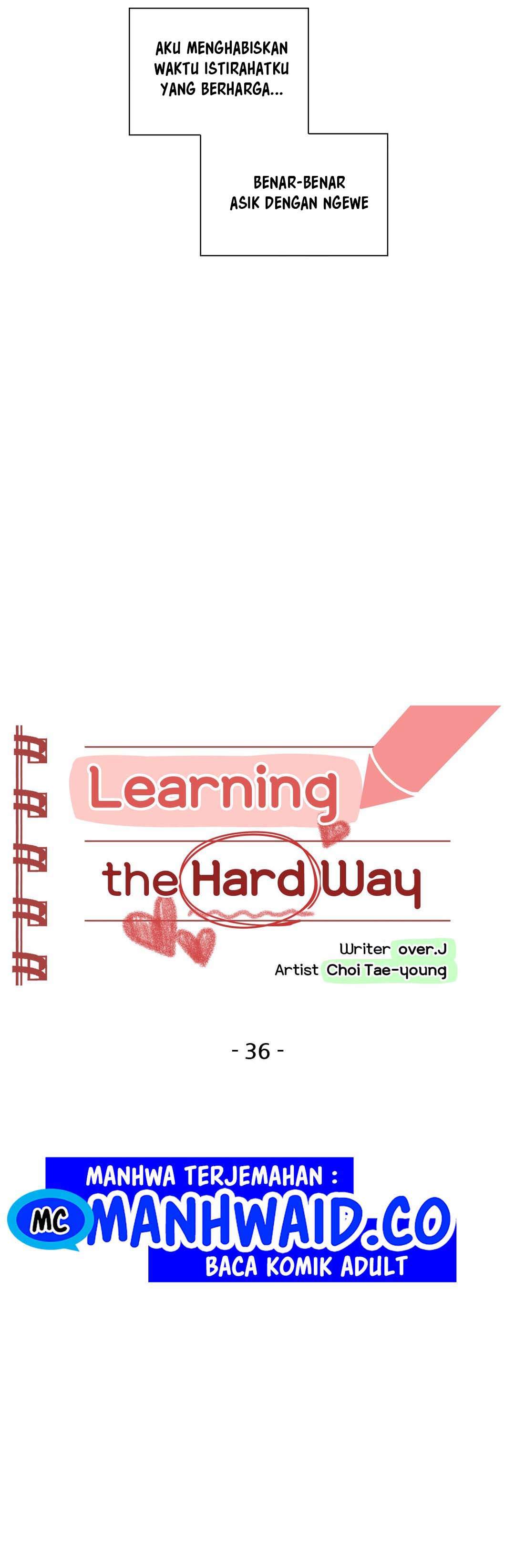 Learning the Hard Way - Chapter 36 11 Learning the Hard Way - Chapter 36 11