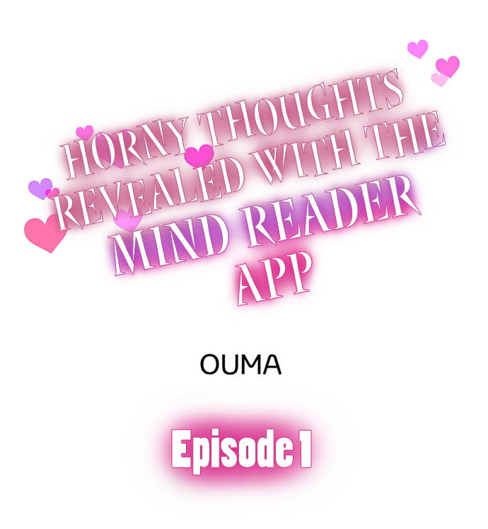 Horny Thoughts Revealed With The Mind Reader App - Chapter 1 2